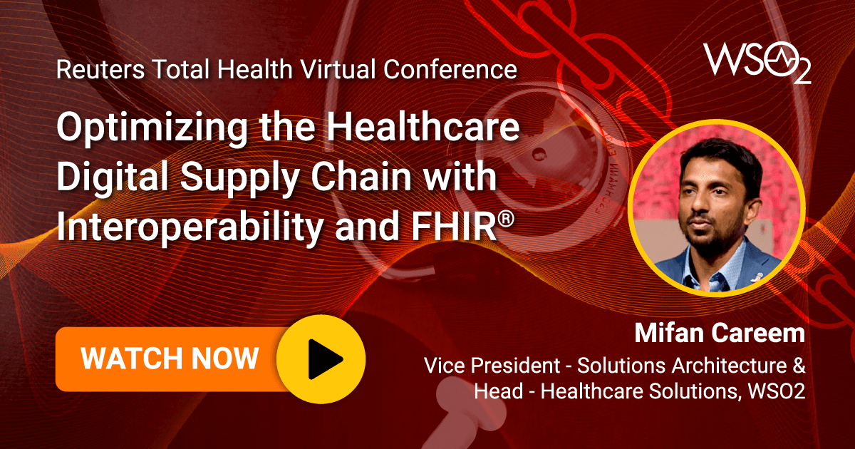 Optimizing the Healthcare Digital Supply Chain with Interoperability and FHIR®
