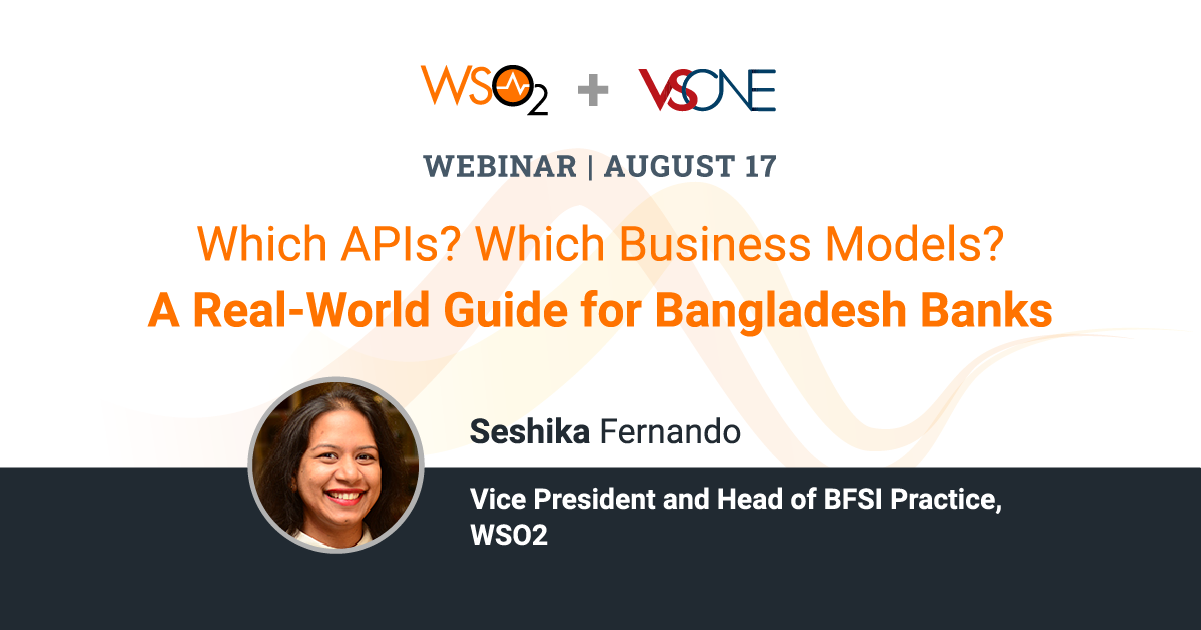 Which APIs? Which Business Models? A Real-World Guide for Bangladesh Banks